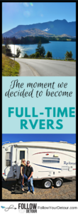 This couple shares why they made the decision to become full-time RVers. In this heartfelt story they share their fears about pursuing this dream of RV living. They had never even been camping in an #RV before, didn't know how to make money on the road, had no idea how much RVing costs, and many many more. If you are considering the full-time RVing lifestyle you HAVE to read this! They also share RV hacks, route ideas, their remodel, road trip routes, and other travel and RV life tips on their site FollowYourDetour.com #goRVing #RVliving #RVfulltime #fulltimeRV #RVlife #RVlifestyle #tinyliving #tinyhome #homeiswhereyouparkit 